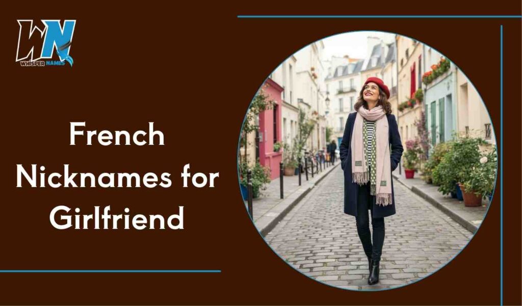 French Nicknames for Girlfriend