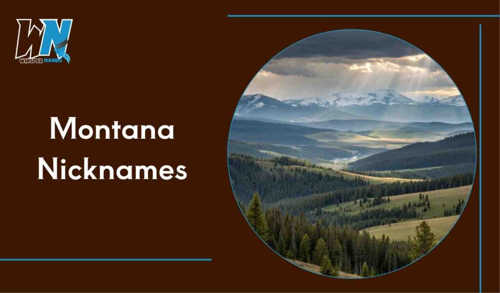 Montana Nicknames