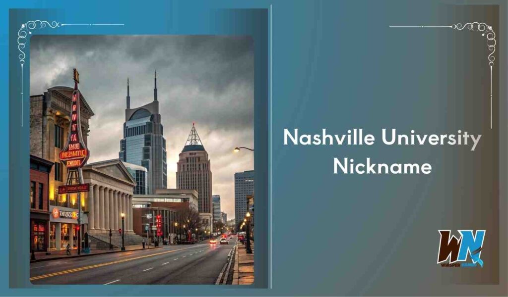 Nashville University Nickname