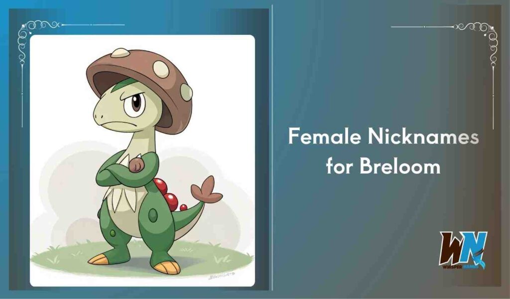 Female Nicknames for Breloom