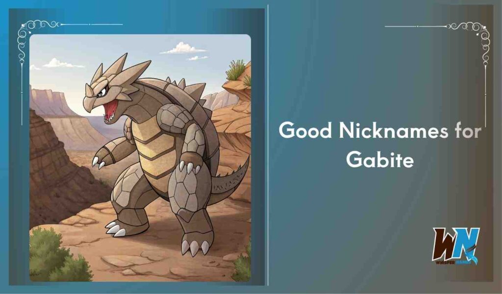 Good Nicknames for Gabite