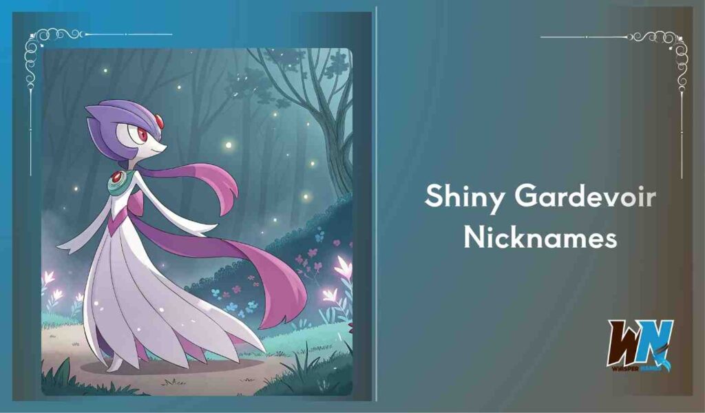 Shiny Gardevoir Nicknames