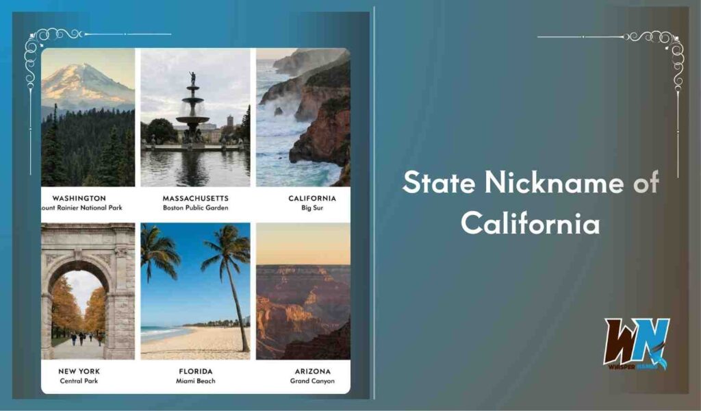 State Nickname of California