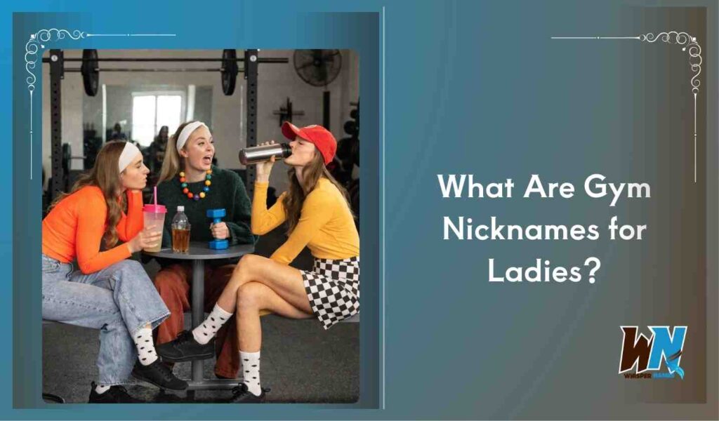 What Are Gym Nicknames for Ladies?