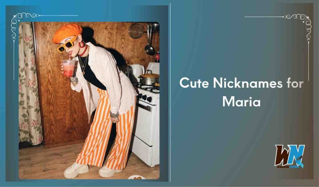 Cute Nicknames for Maria