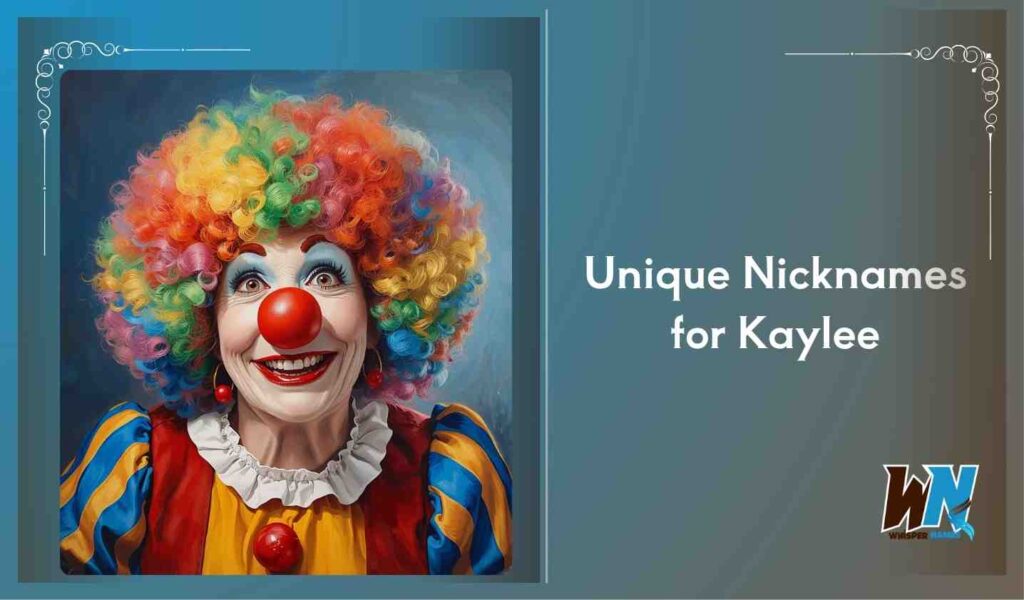 Unique Nicknames for Kaylee