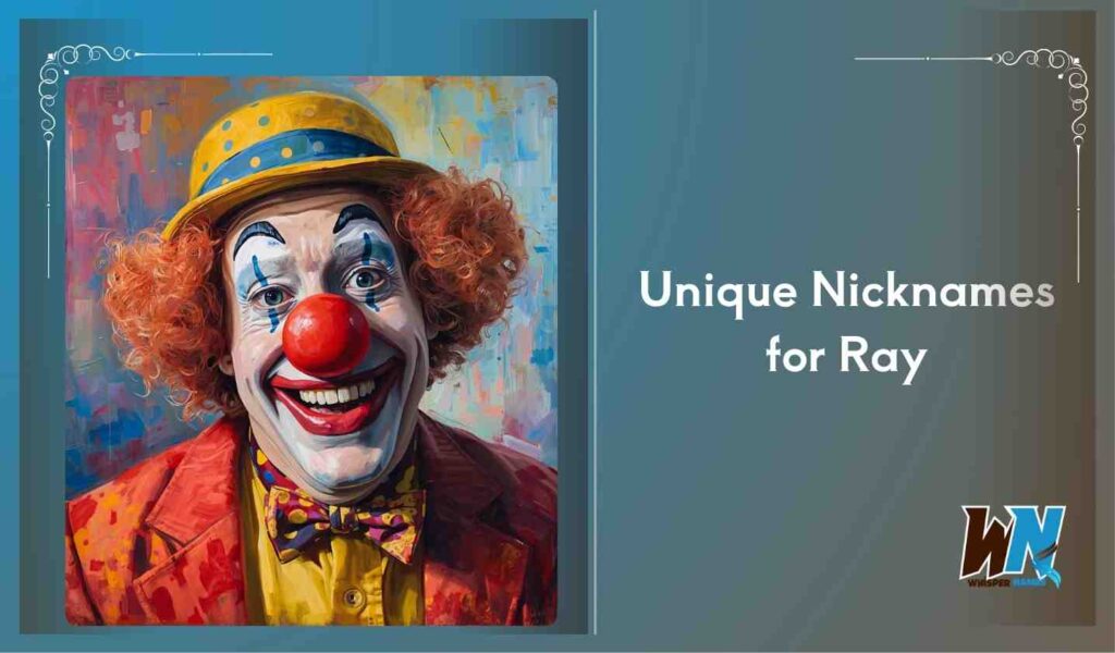 Unique Nicknames for Ray