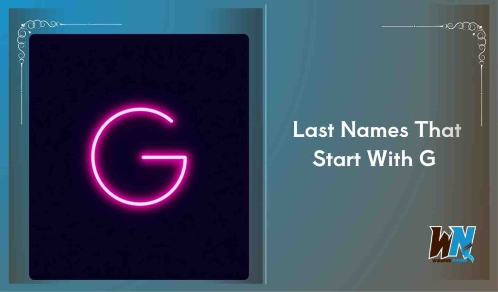 Last Names That Start With G 