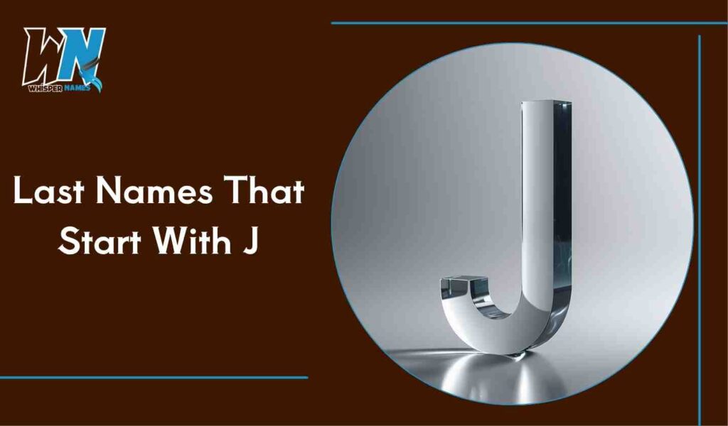 Last Names That Start With J