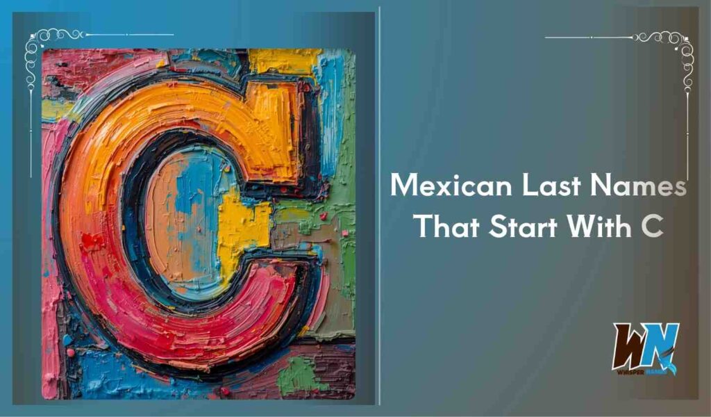 Mexican Last Names That Start With C