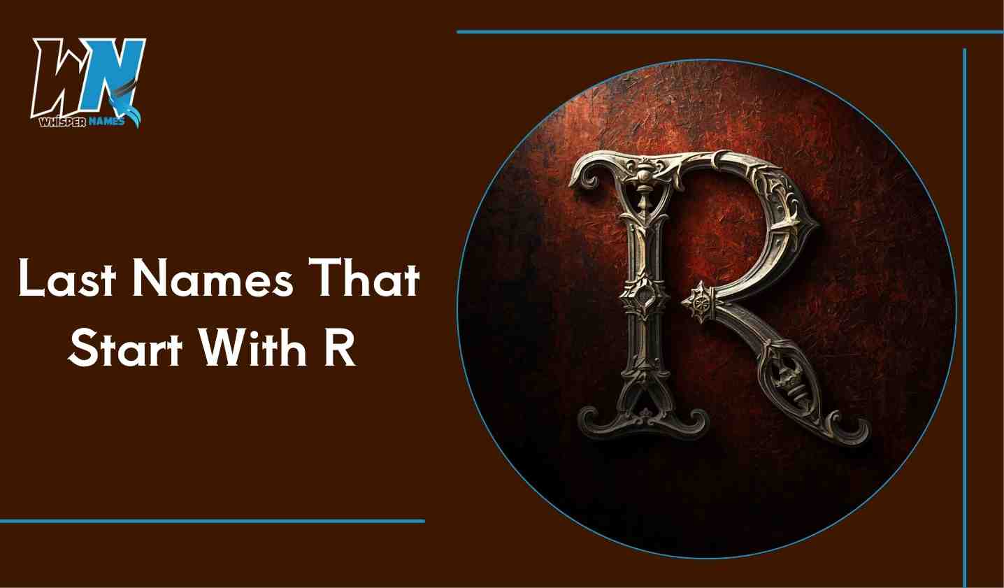 Last Names That Start With R [You Should Know]