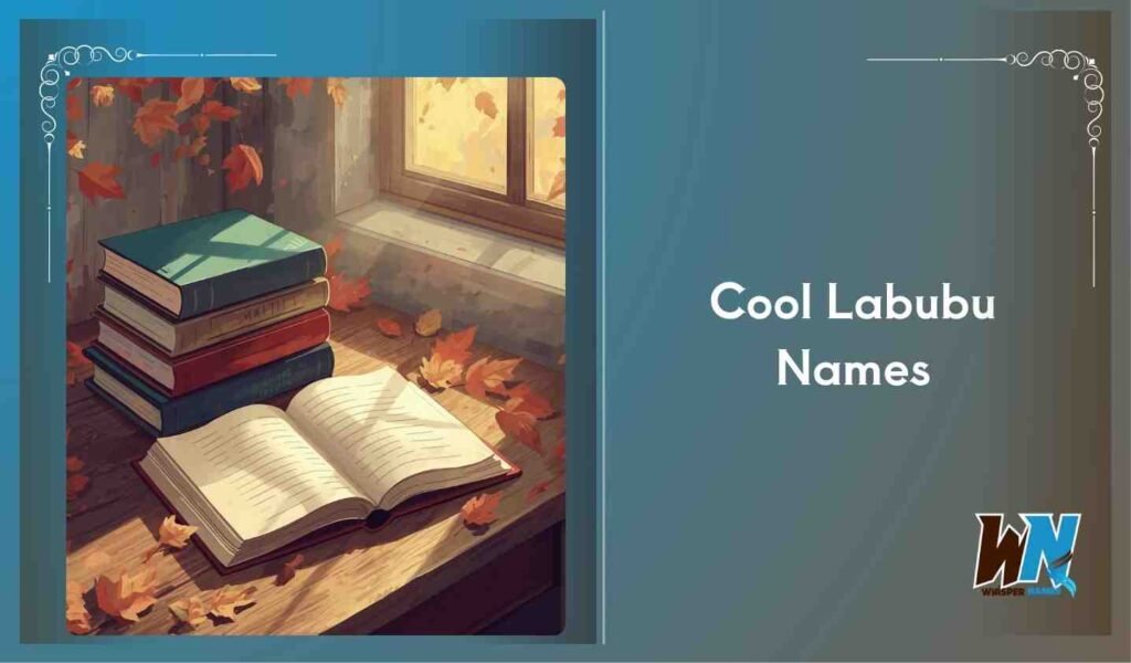 Cool Labubu Names