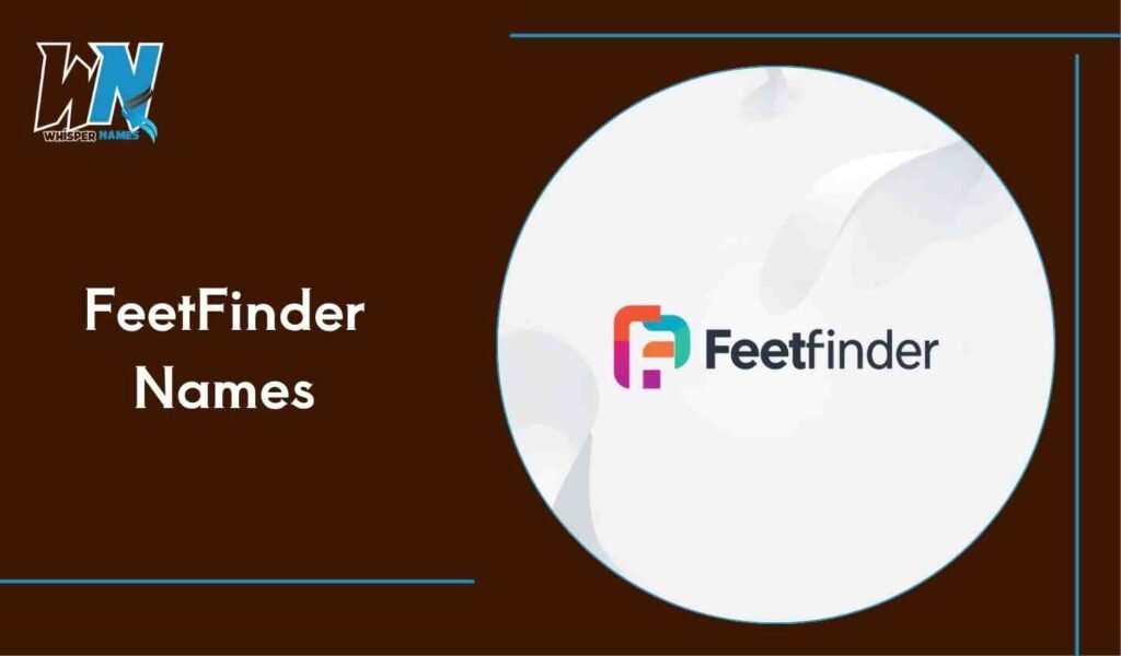 FeetFinder Names