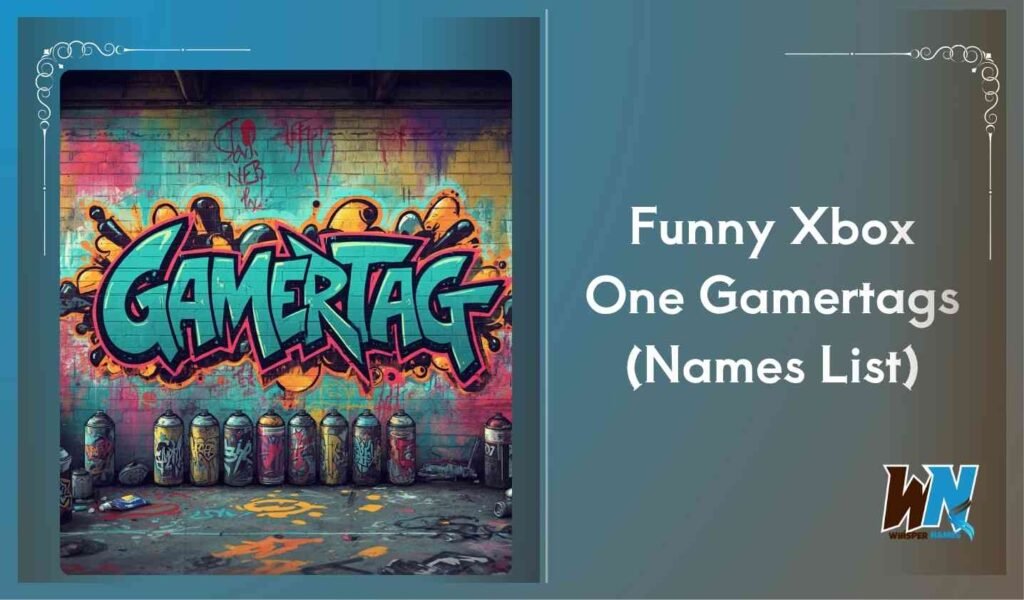 Funny Xbox One Gamertags (Names List)